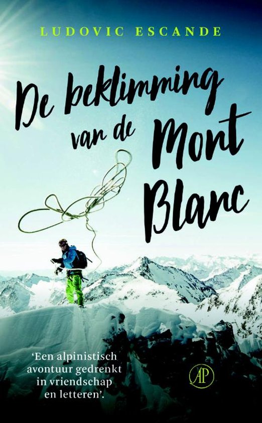 De beklimming van de Mont Blanc - Ludovic Escande