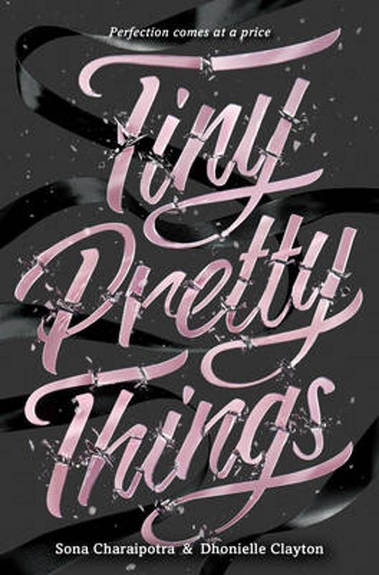 Tiny Pretty Things - Charaipotra Clayton