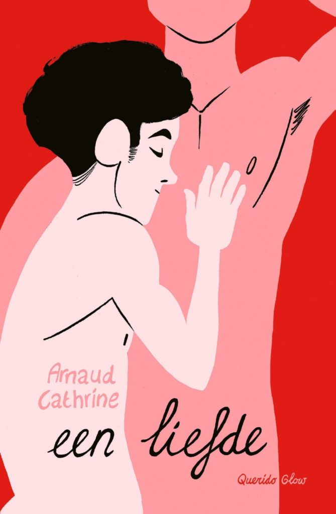 Een liefde - Arnaud Cathrine