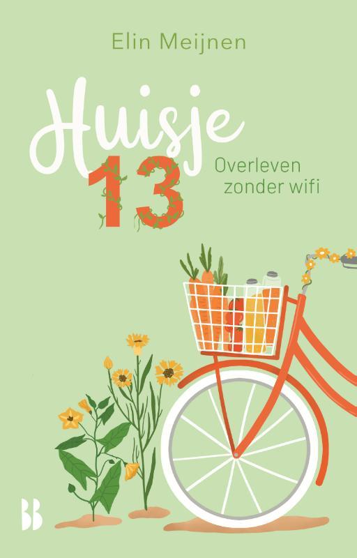 Huisje 13 (Overleven zonder wifi) - Elin Meijnen